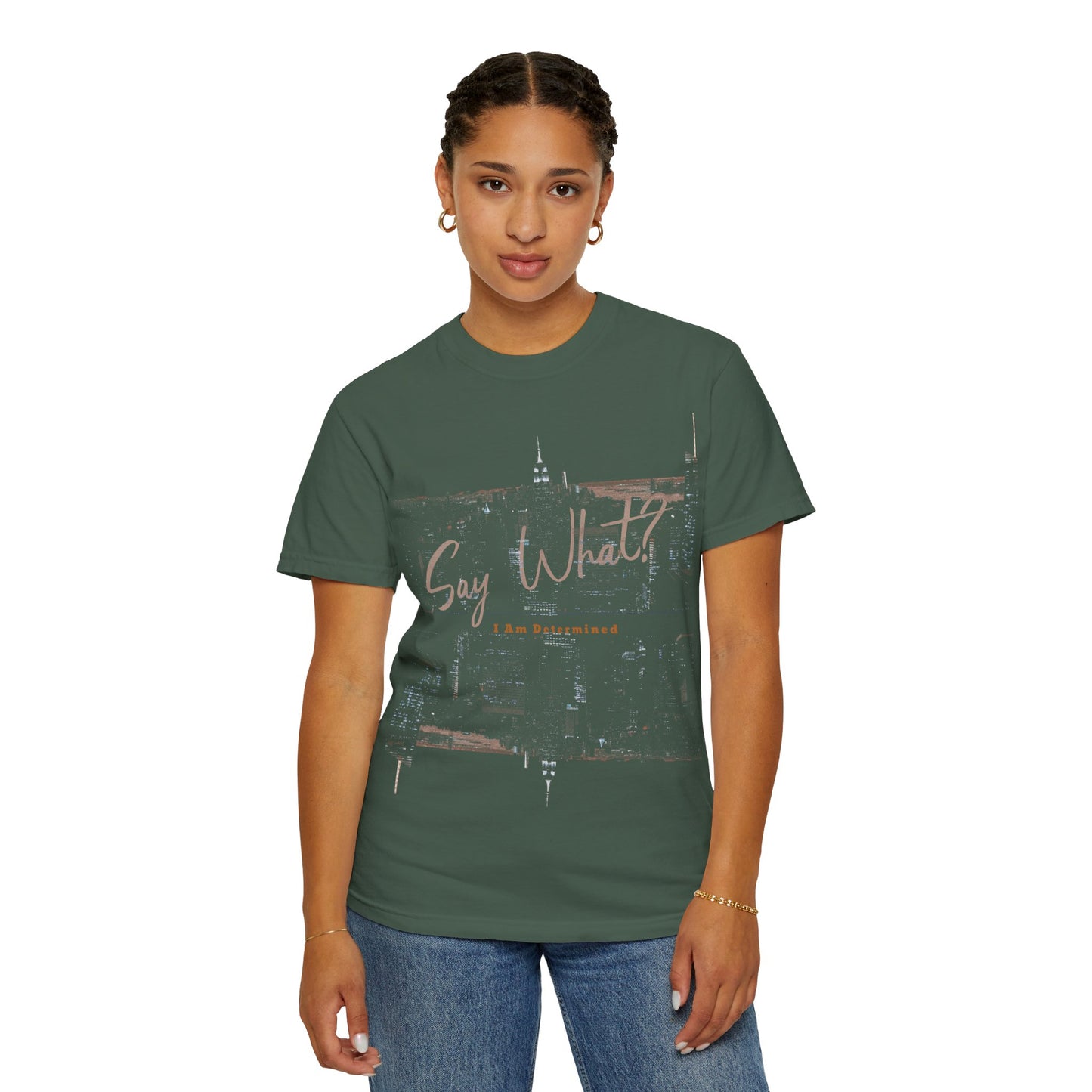 "Determined" Unisex Garment-Dyed T-shirt - LOLA